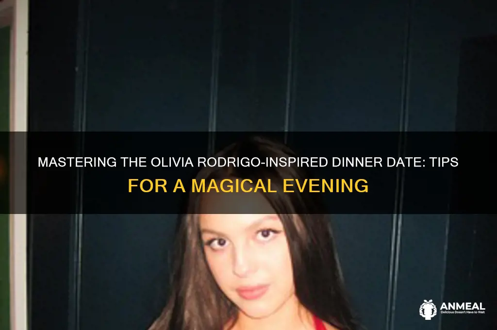how to do the olivia dinner date