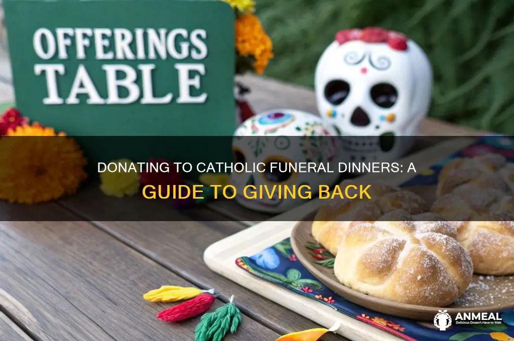 how to donate catholic funeral dinner donat