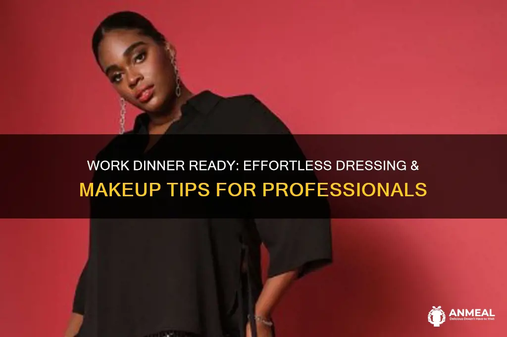 how to dreas and makeup to work dinner