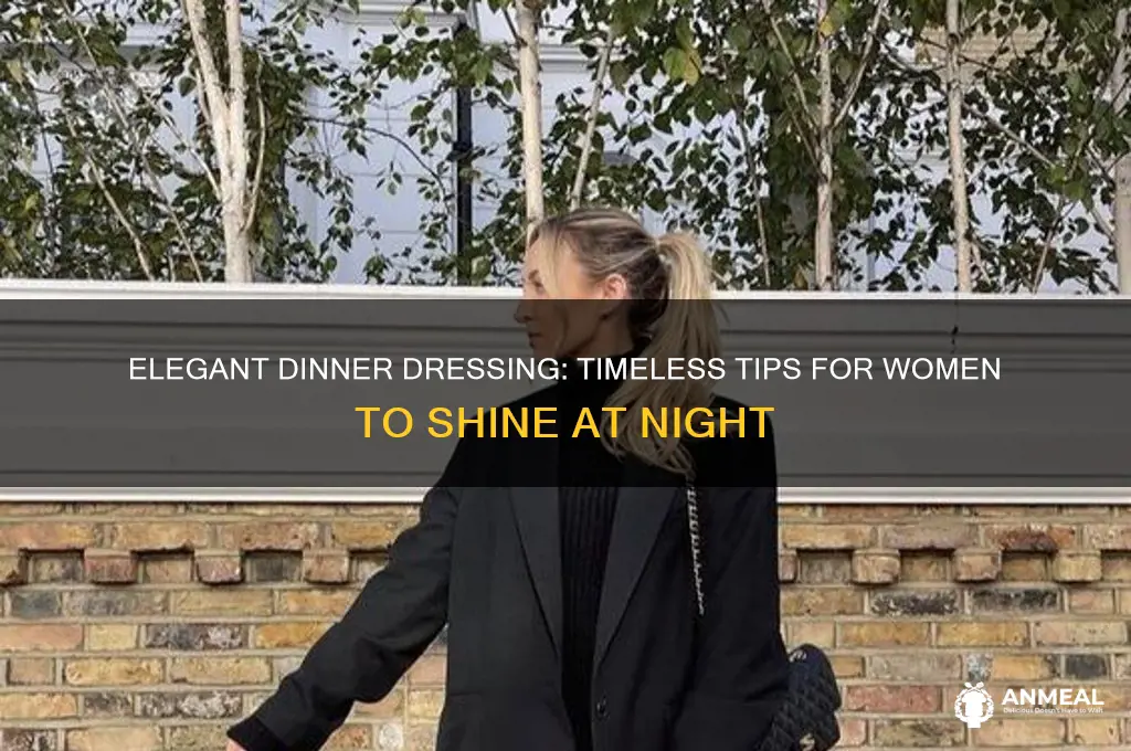 how to dress elegantly women for a dinner