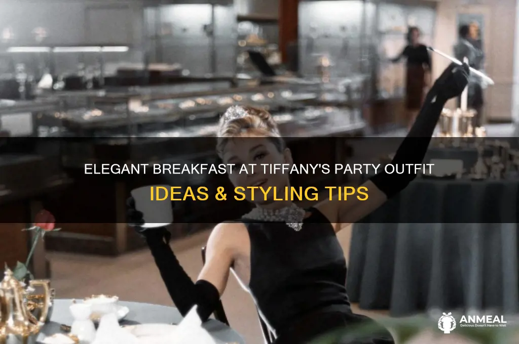how to dress for a breakfast at tiffany