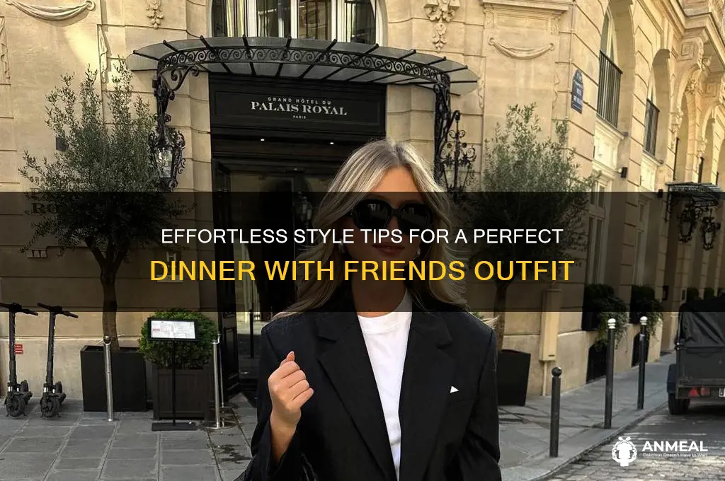 how to dress for a dinner with friends