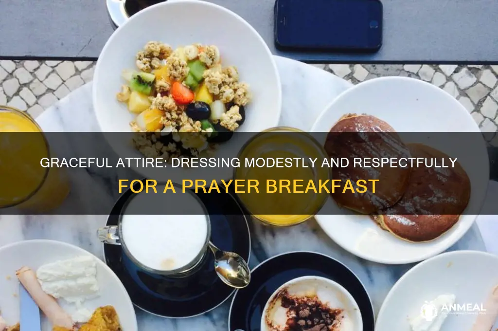how to dress for a prayer breakfast