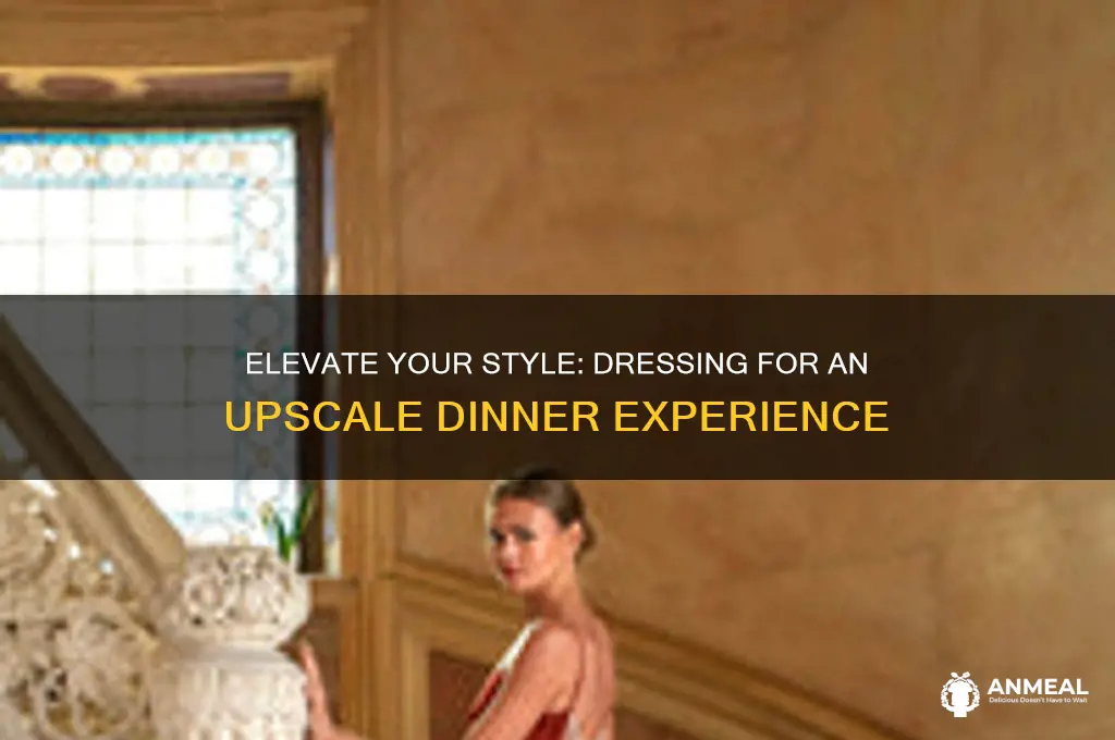 how to dress for an expensive dinner