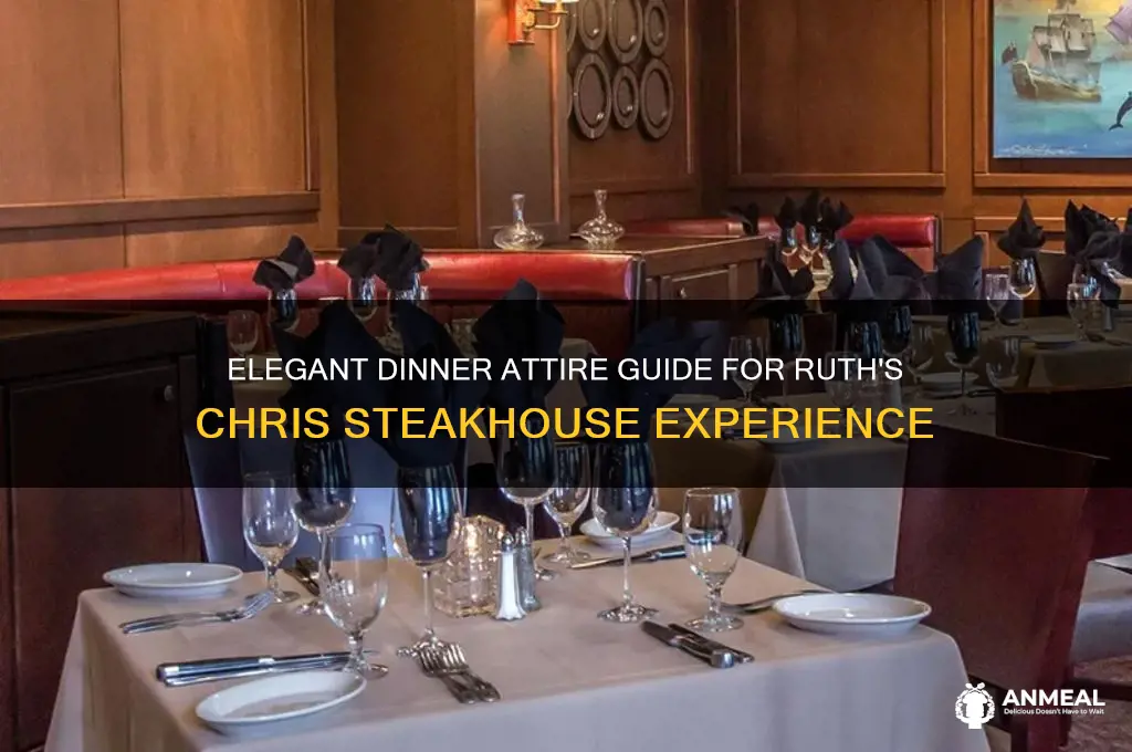 how to dress for dinner at ruth