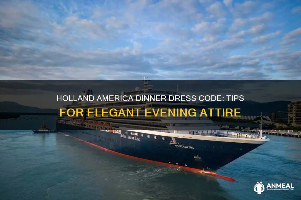 how to dress for dinner on holland america