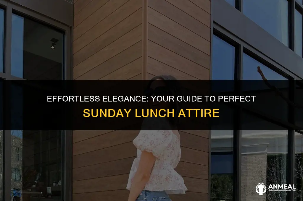 how to dress for sunday lunch