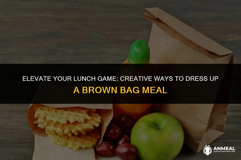 how to dress up a brown bag lunch