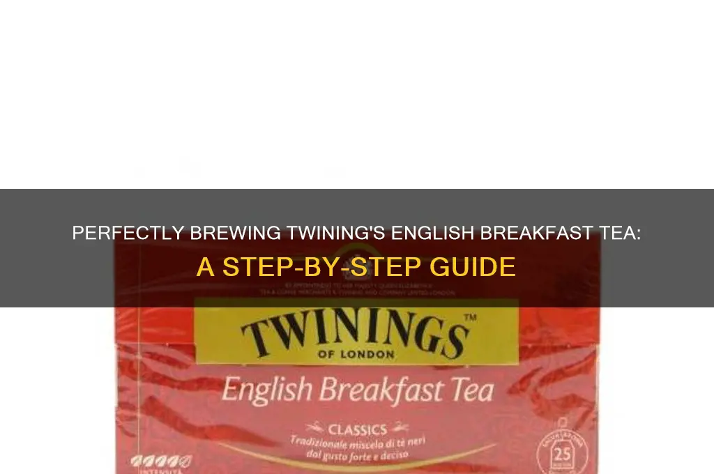 how to drink twinings english breakfast tea