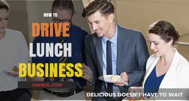 Boost Your Lunch Business: Strategies to Attract More Customers