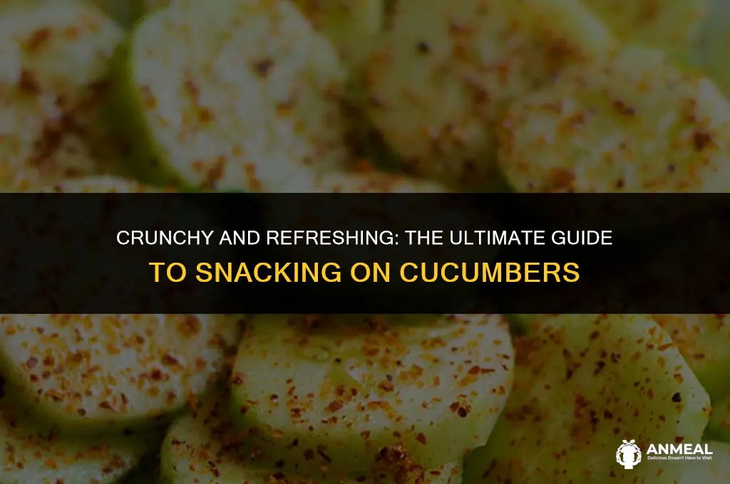 how to eat cucumbers as a snack