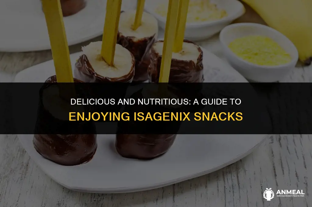 how to eat isagenix snacks