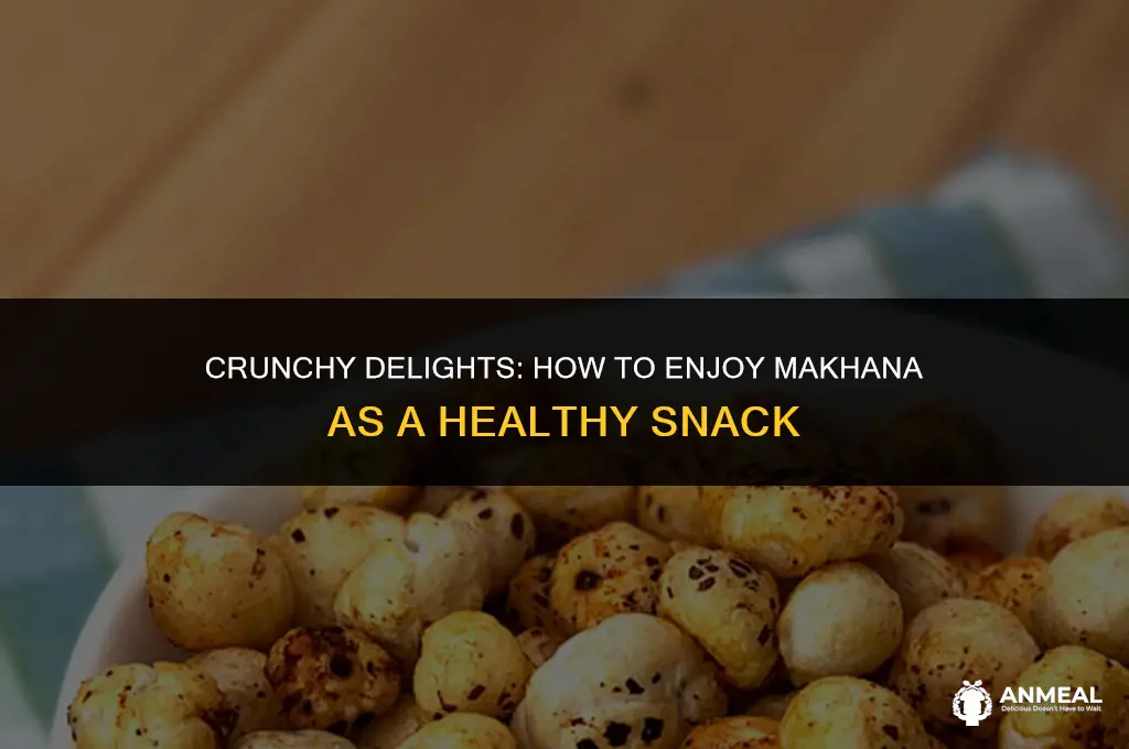 how to eat makhana as snack