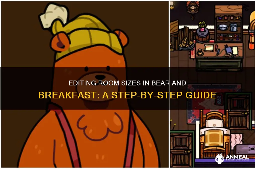 how to edit room size in bear and breakfast