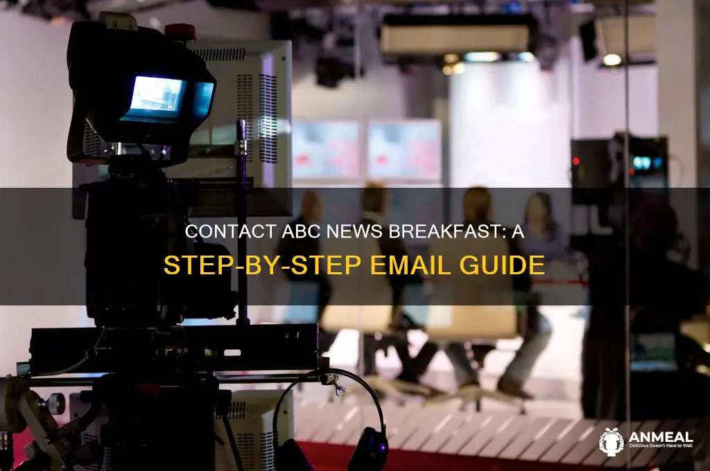 how to email abc news breakfast