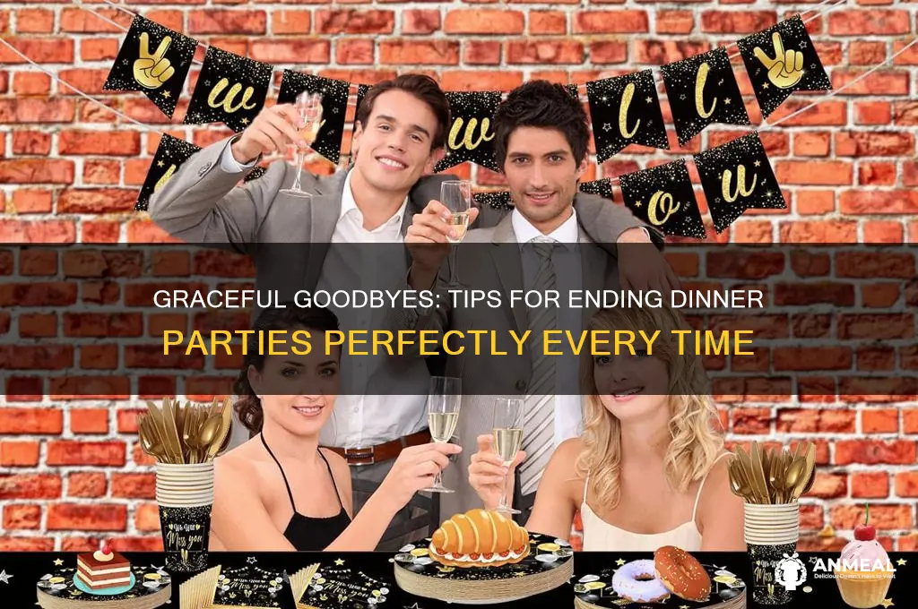 how to end a dinner party
