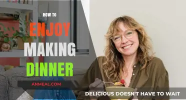 Savor the Process: Simple Tips to Love Cooking Dinner