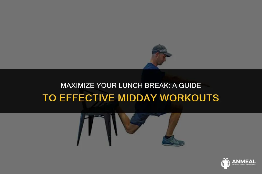 how to exercise during lunch hour