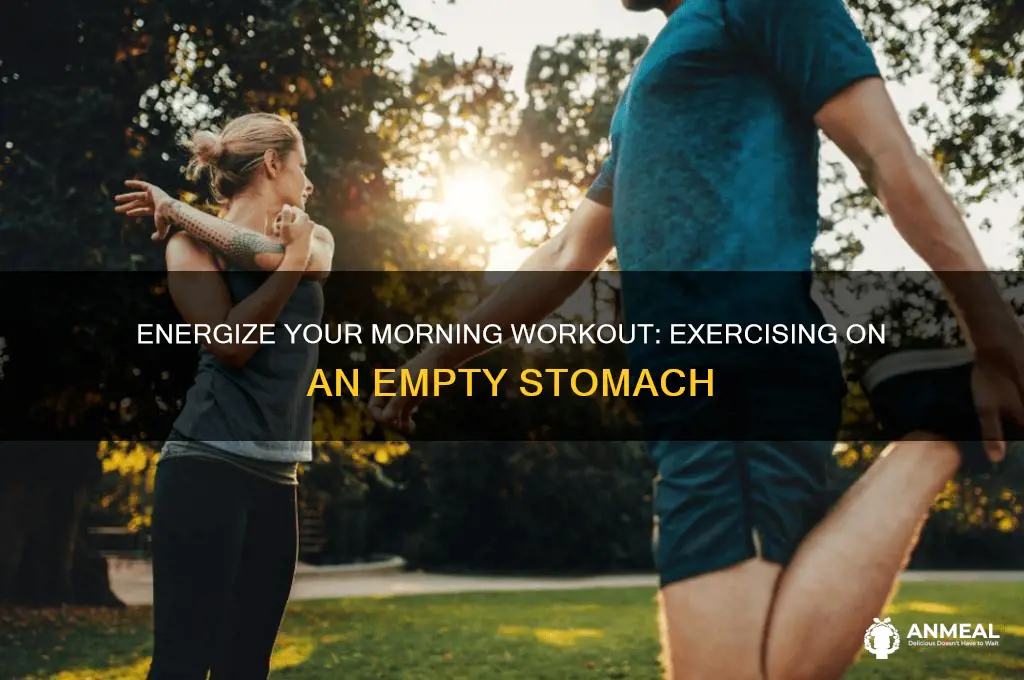 how to exercise in the morning without breakfast