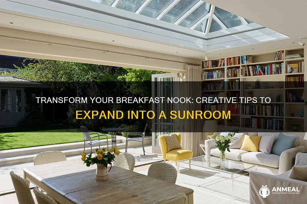 how to expand sunroom from breakfast room