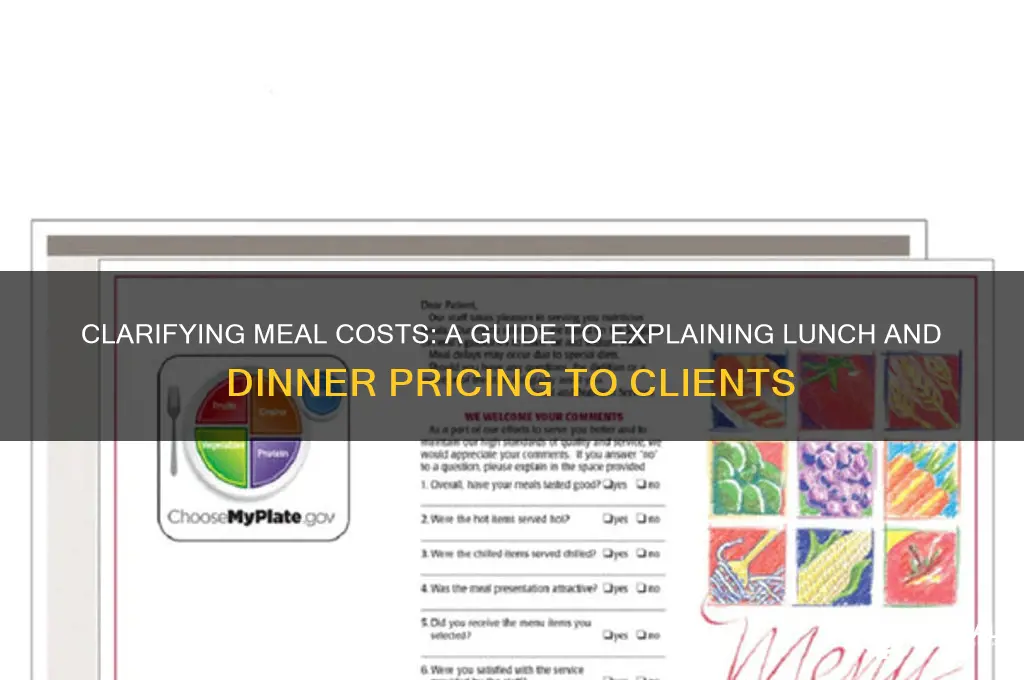 how to explain to client about lunch and dinner pricing