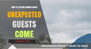 Quick Tips to Stretch Your Dinner for Unexpected Guests