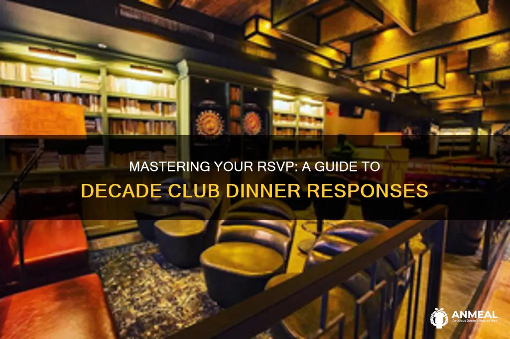 how to fill out the rsvp for decade club dinner