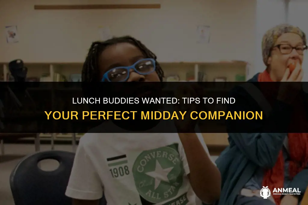 how to find someone to sit with at lunch