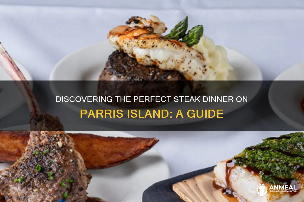 how to find steak dinner on parris island