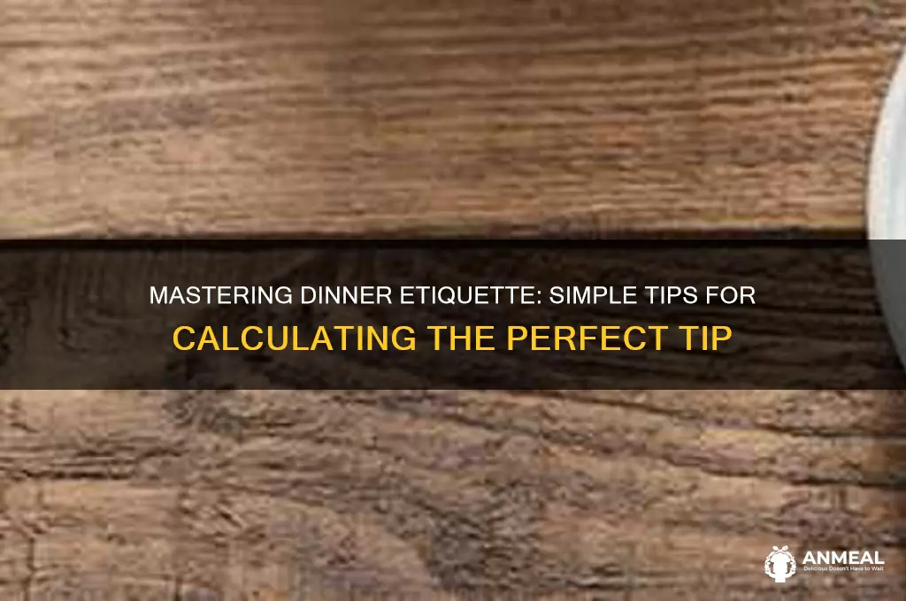 how to find the tip for dinner