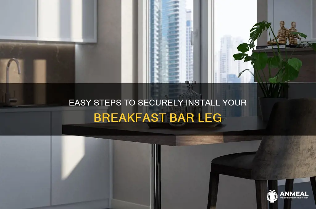 how to fit a breakfast bar leg