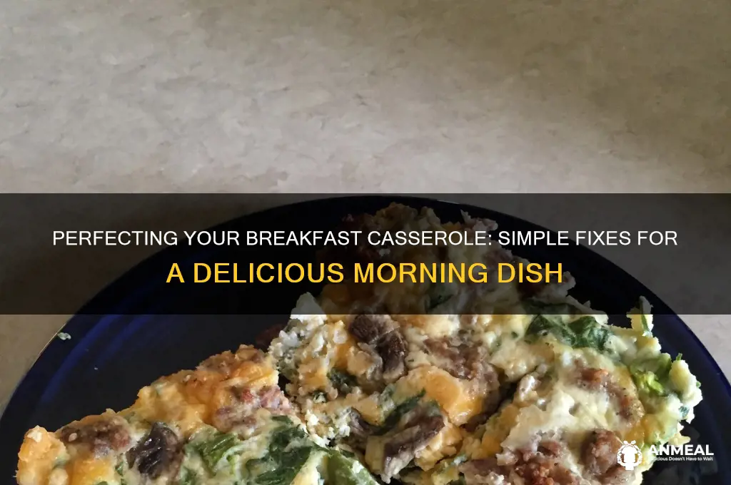 how to fix breakfast casserole