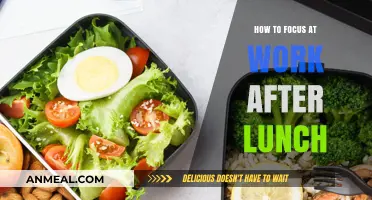 Boosting Productivity: Tips to Stay Focused at Work After Lunch