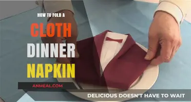 Master the Art of Folding Cloth Dinner Napkins: Easy Steps
