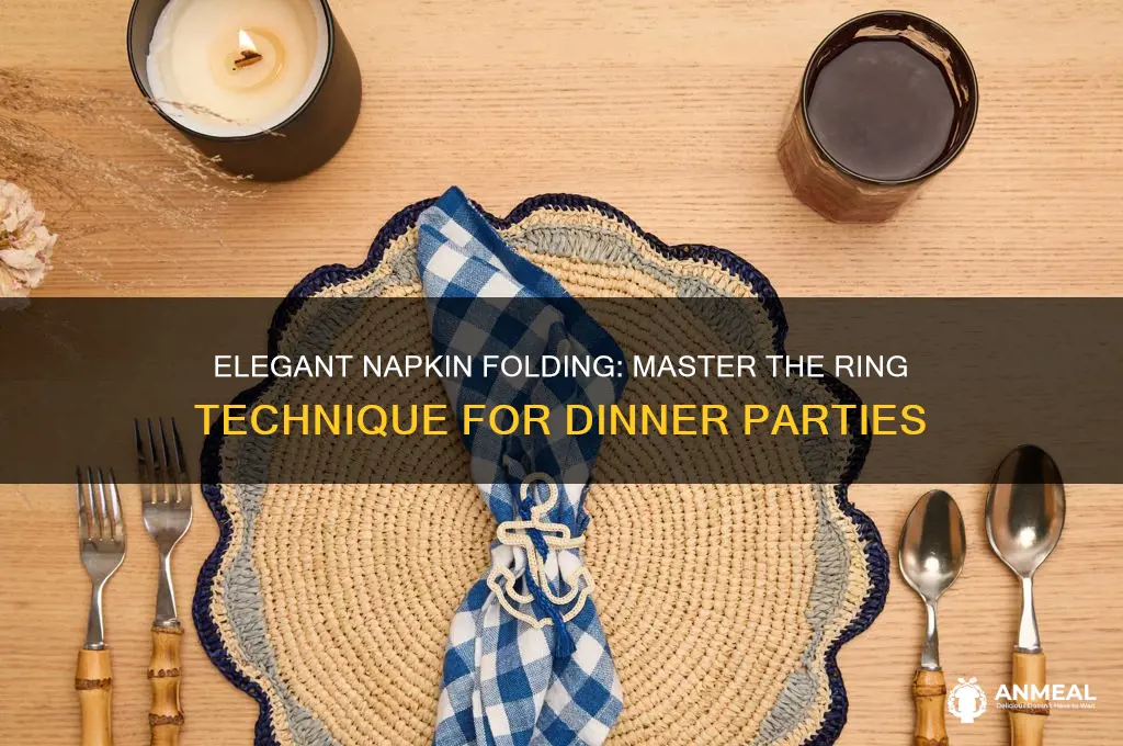 how to fold a dinner napkin in a ring