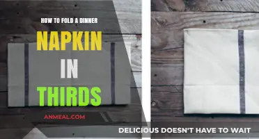 Master the Art of Folding a Dinner Napkin in Perfect Thirds