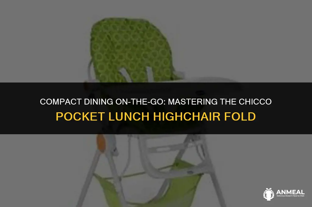 how to fold chicco pocket lunch highchair