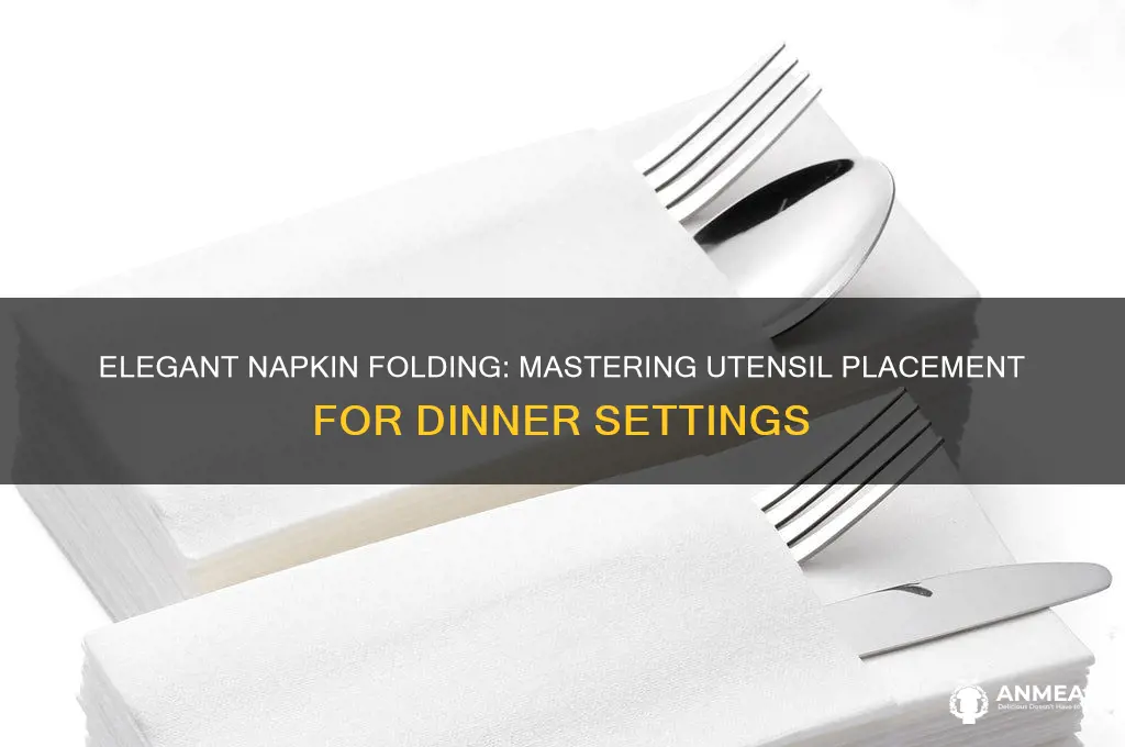 how to fold dinner napkins with utensils