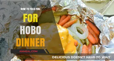 Master the Art of Folding Foil for Perfect Hobo Dinners