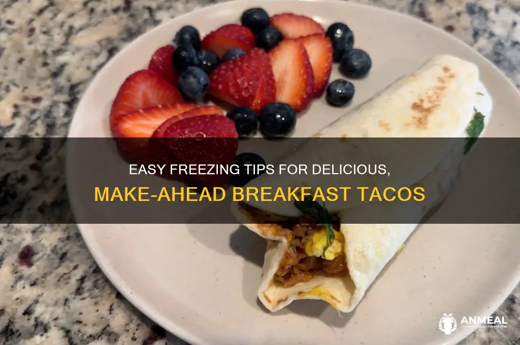 how to freeze breakfast tacos