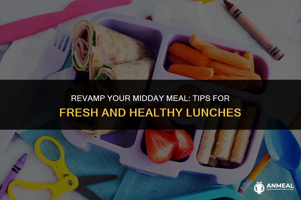 how to fresh lunches