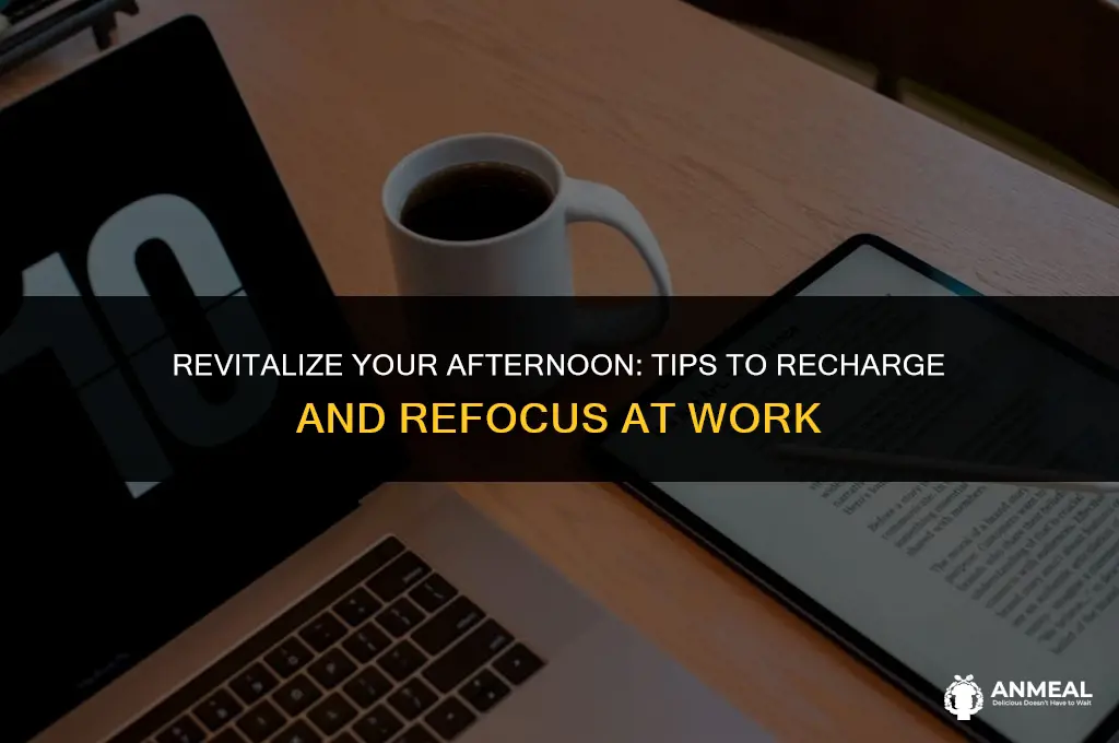 how to get back into working after lunch