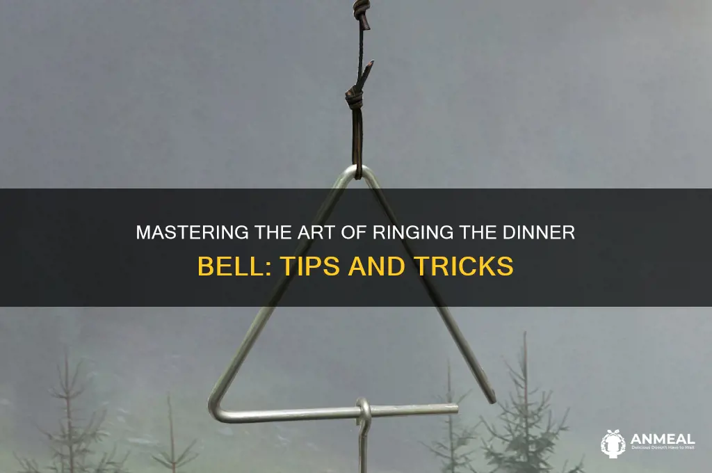 how to get dinner bell