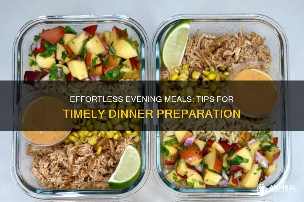 how to get dinner done on time