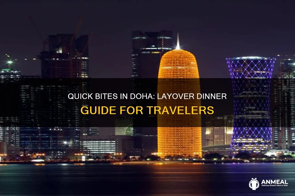 how to get dinner in doha on layover