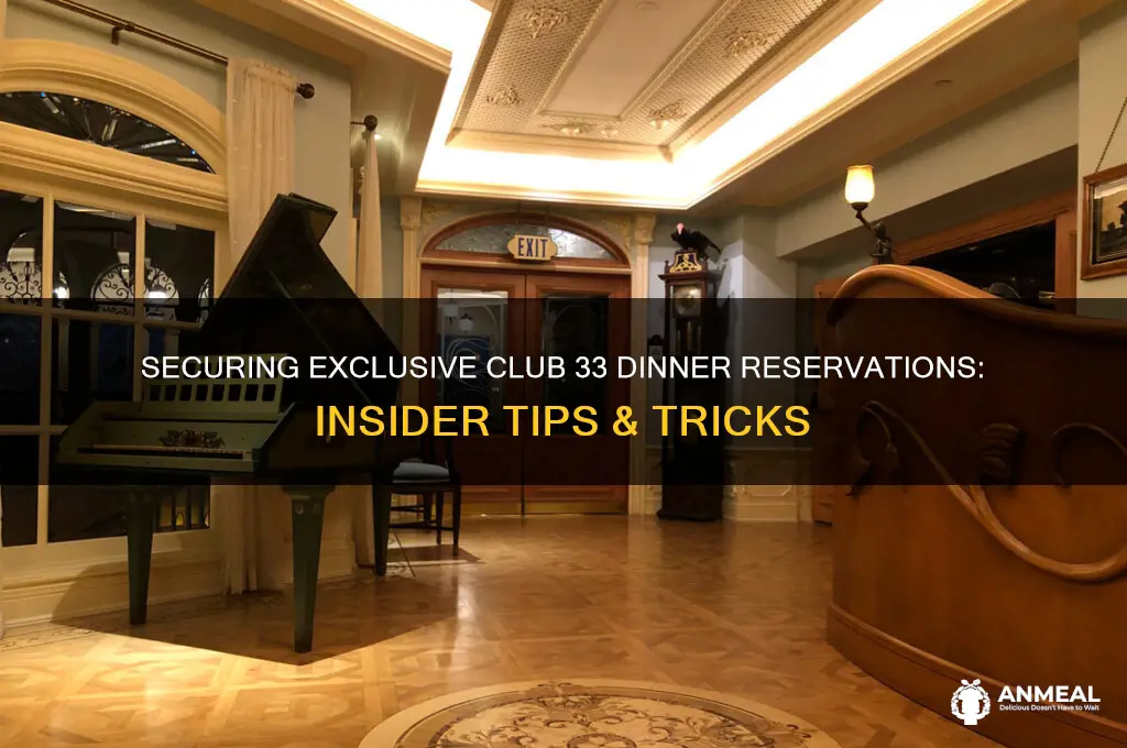 how to get dinner reservations at club 33