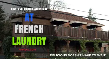 Mastering the Art of Securing French Laundry Dinner Reservations