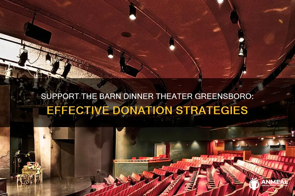 how to get donations places the barn dinner theater greensboro
