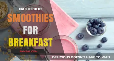 Satisfying Breakfast Smoothies: Tips to Stay Full All Morning Long