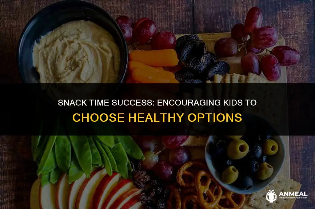 how to get kids to eat healthy snacks